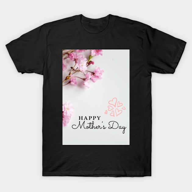 mothers day pink floral design T-Shirt by BlossomShop